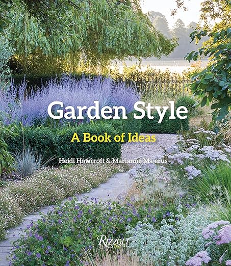 Garden Style - Heidi Howcroft & Marianne Majerus - Rizzoli